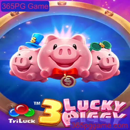 Descubra o Mundo Emocionante de 3LUCKYPIGGY: Uma Inovação do 365PG Game